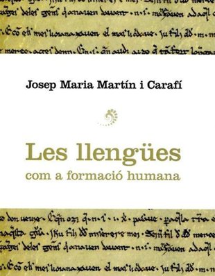 Martín i Carafí edita ‘Les llengües com a formació humana’