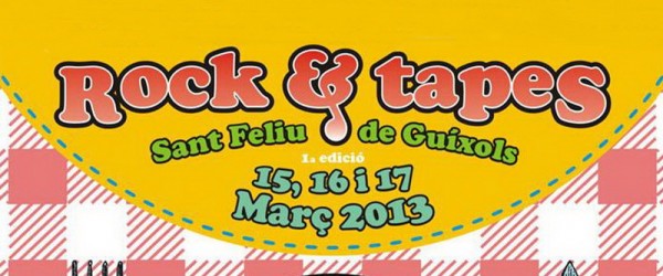 1a Edició del Rock & Tapes a Sant Feliu