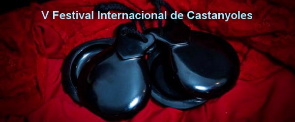 V Festival Internacional de Castanyoles V Festival Internacional de Castanyoles