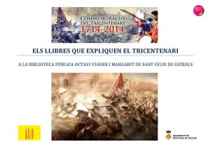 ELS LLIBRES QUE EXPLIQUEN EL TRICENTENARI