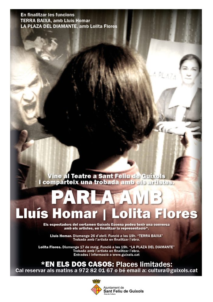 Vols parlar amb Lolita Flores i Lluís Homar?