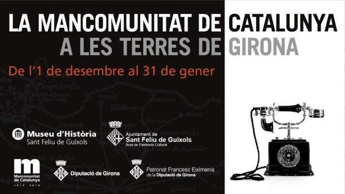 Exposició: lLa primera experiència d’autogovern de la Catalunya contemporània arriba a Sant Feliu de Guíxols de la mà de l’exposició itinerant La Mancomunitat en terres de Girona