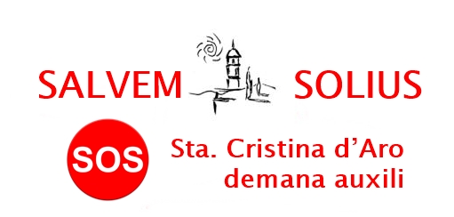 SOS!!! Sta. Cristina d’Aro demana auxili  “Per evitar un nou desastre ecològic a la Vall de Solius”