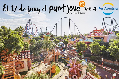 SORTIDA A PORT AVENTURA DEL PUNT JOVE SORTIDA A PORT AVENTURA DEL PUNT JOVE