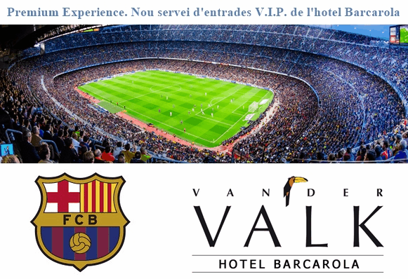 Premium Experience. Nou servei d’entrades V.I.P. de l’hotel Barcarola