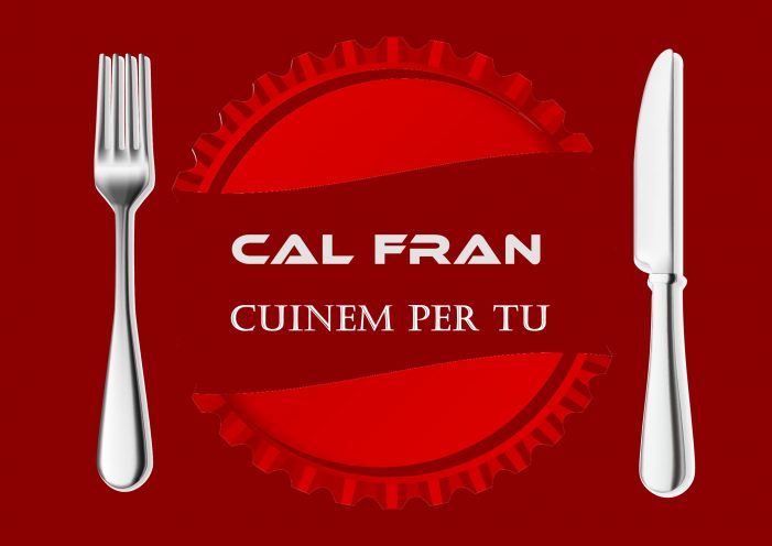 CAL FRAN CUINEM PER TU