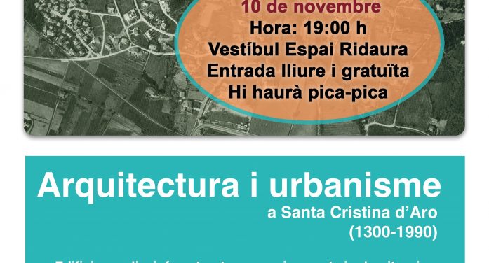 <strong>Presentació del llibret “Arquitectura i urbanisme a Santa Cristina d’Aro (1300- 1990)”</strong>